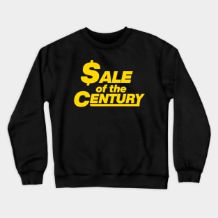 $ale of the Century Crewneck Sweatshirt